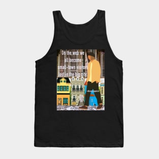 It's A World Wide Web Out There Tank Top